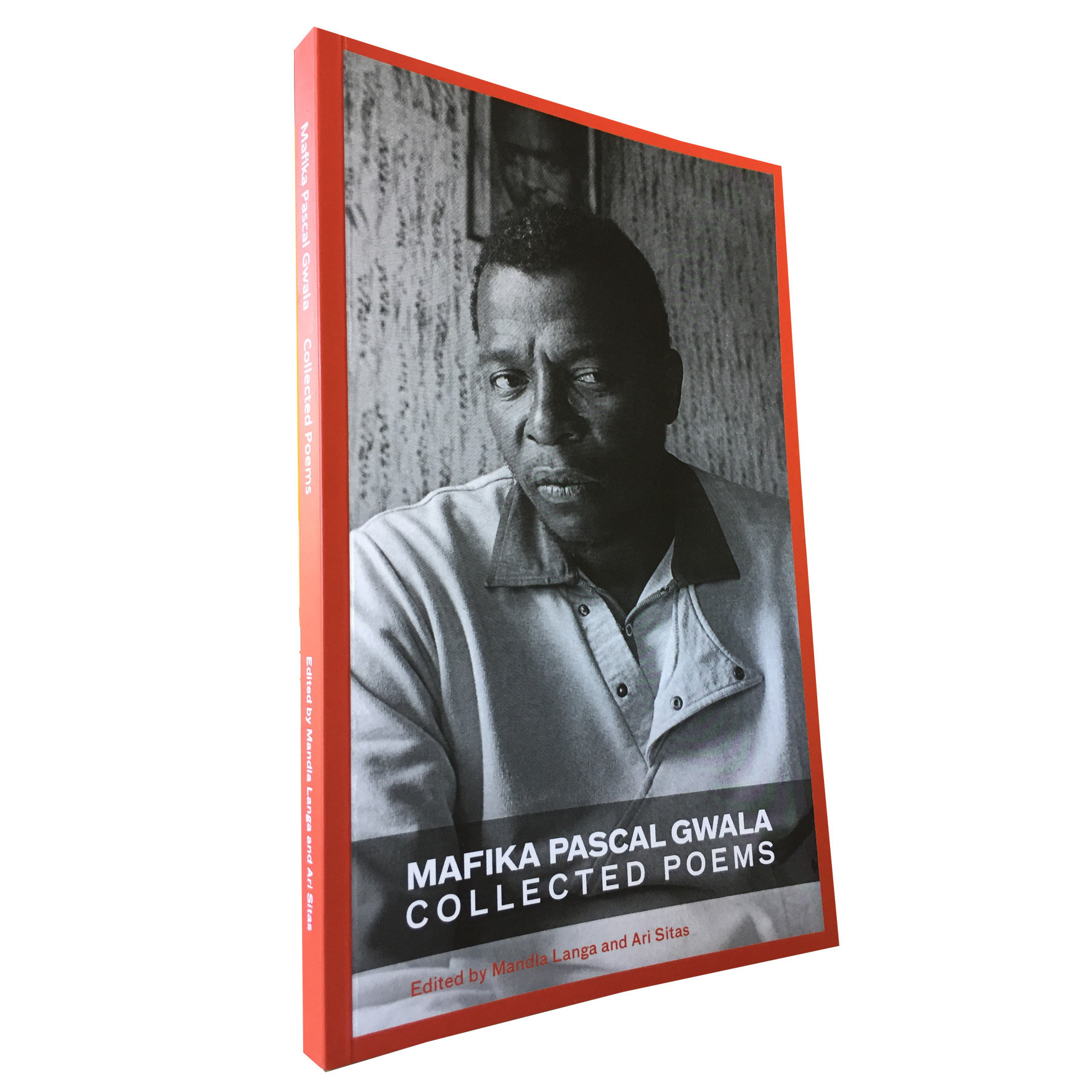 Mafika Pascal Gwala Collected Poems Edited by Mandla Langa and Ari Sitas (Deep South) DP05