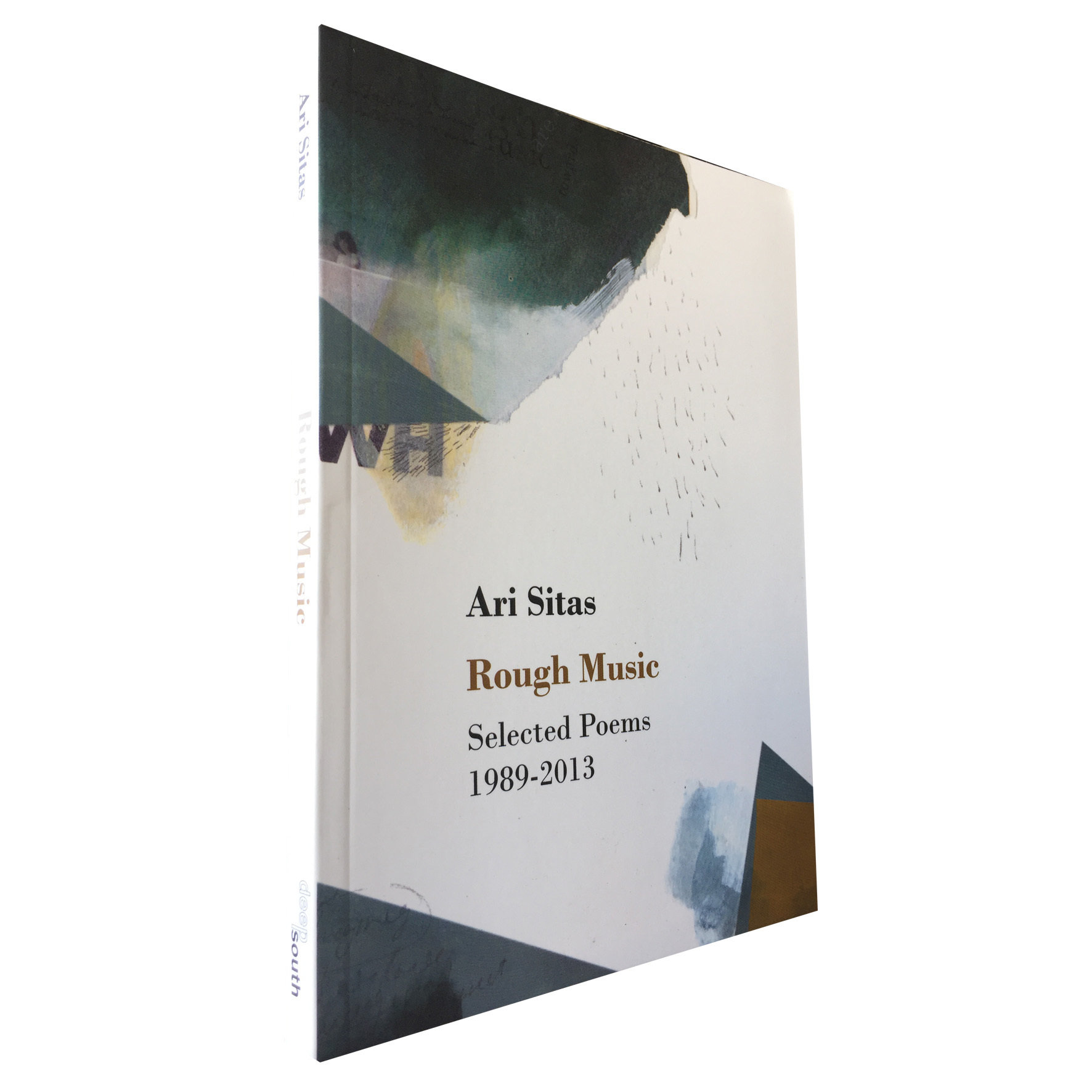 Rough Music: Selected Poems 1989 - 2013 by Ari Sitas (Deep South Books) DS13