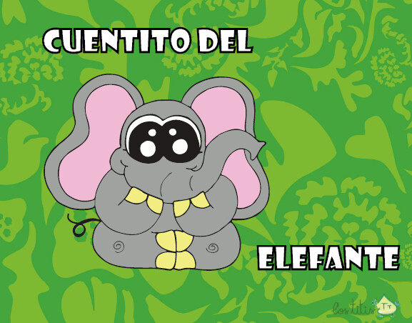 Cuentito del elefante Cuentito del elefante