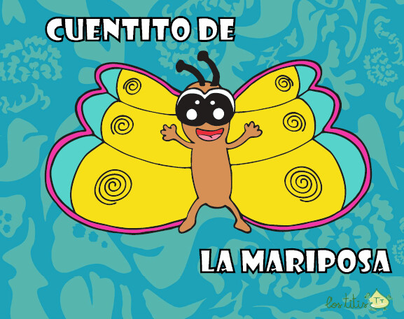 Cuentito de la mariposa Cuentito de la mariposa