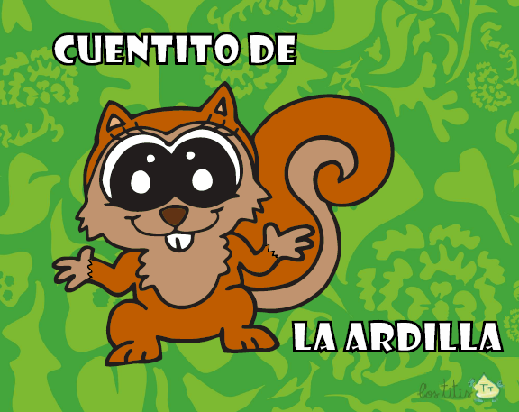 Cuentito de la ardilla Cuentito de la ardilla