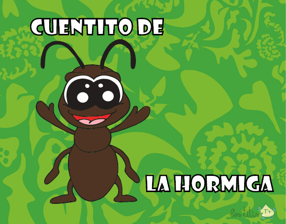Cuentito de la hormiga Cuentito de la hormiga