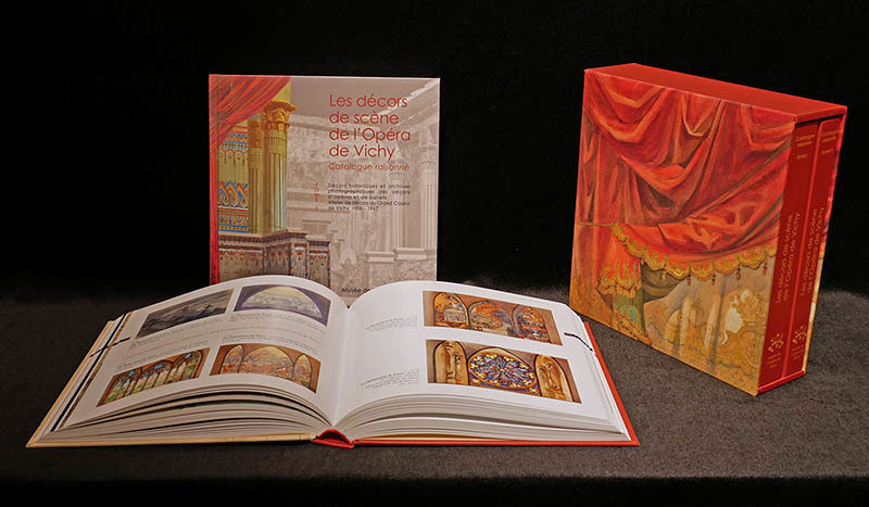 Catalogue raisonné des Décors de scène de l'Opéra de Vichy 978-2-9532425-7-7
