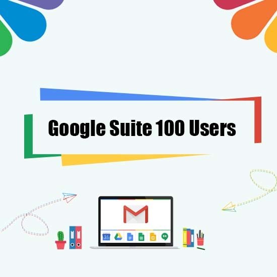 Google Suite Legacy - 100 User 00001