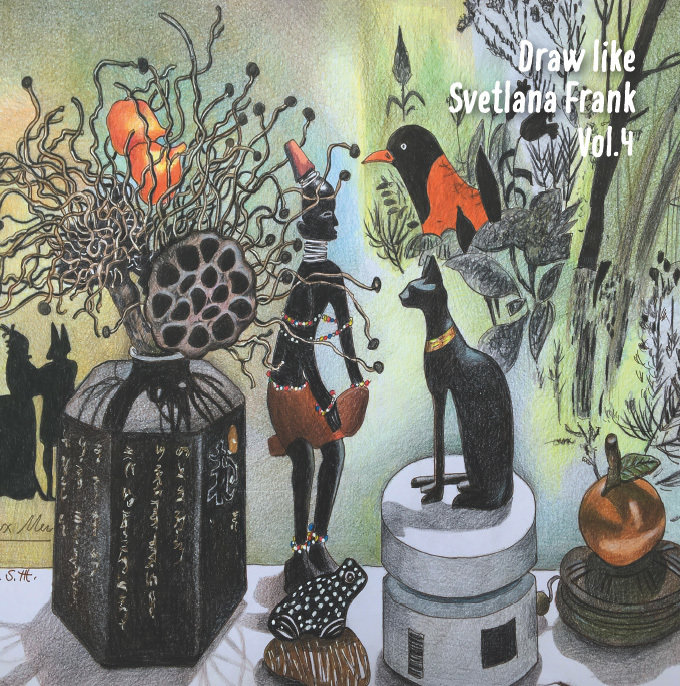 Drawing Like Svetlana Frank Coloring Book Vol. 4