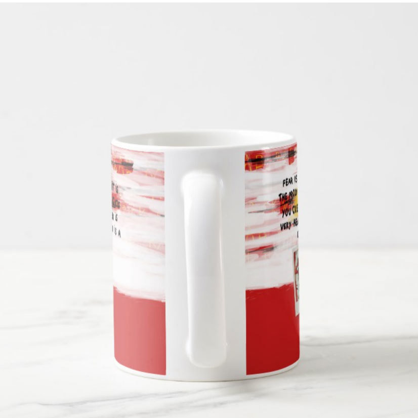 Mug "Fear is a choice"