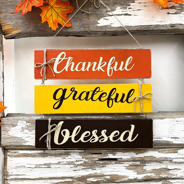 Thankful Grateful Blessed Sign
