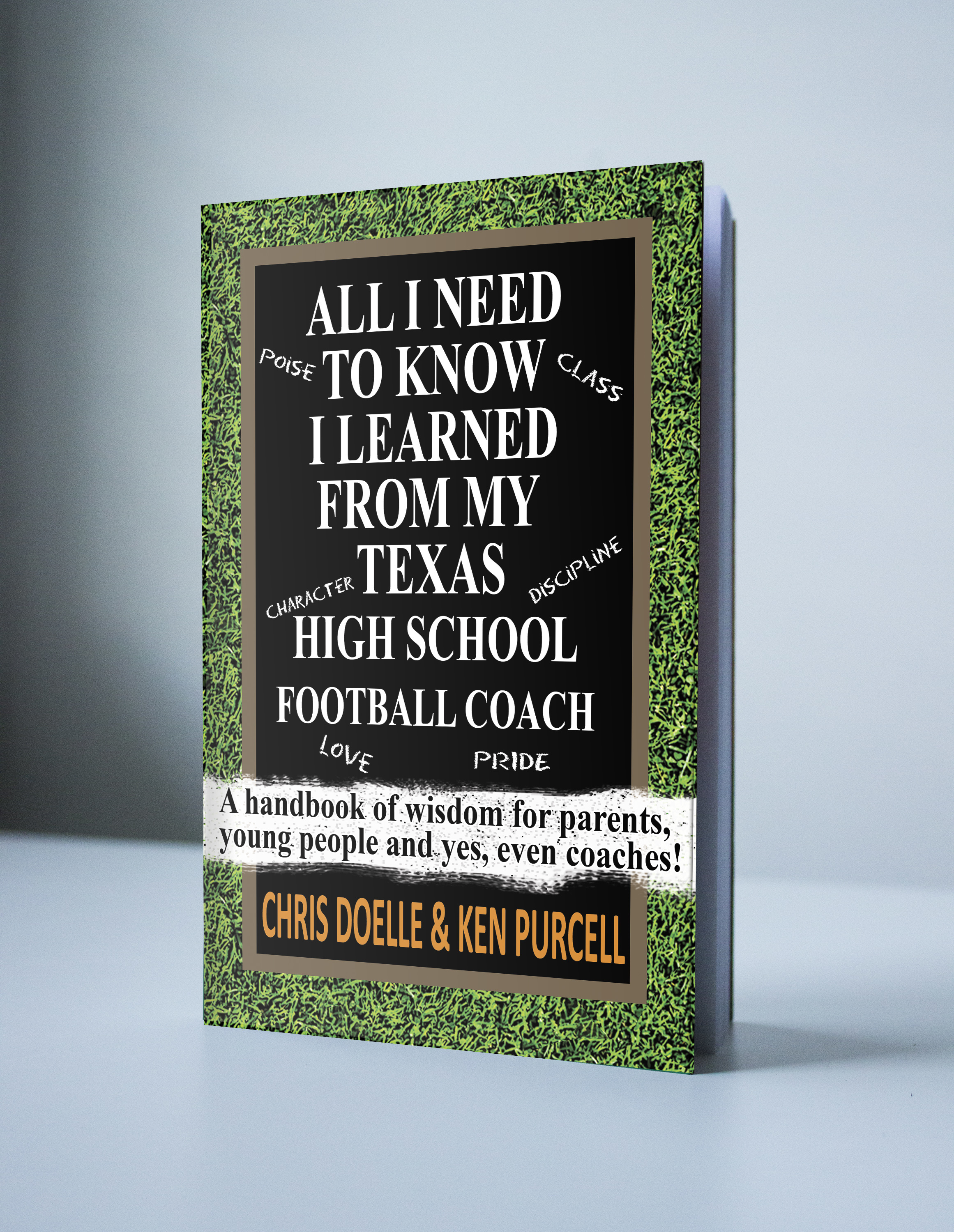 ALL I NEED TO KNOW I LEARNED FROM MY TEXAS HIGH SCHOOL FOOTBALL COACH 726373