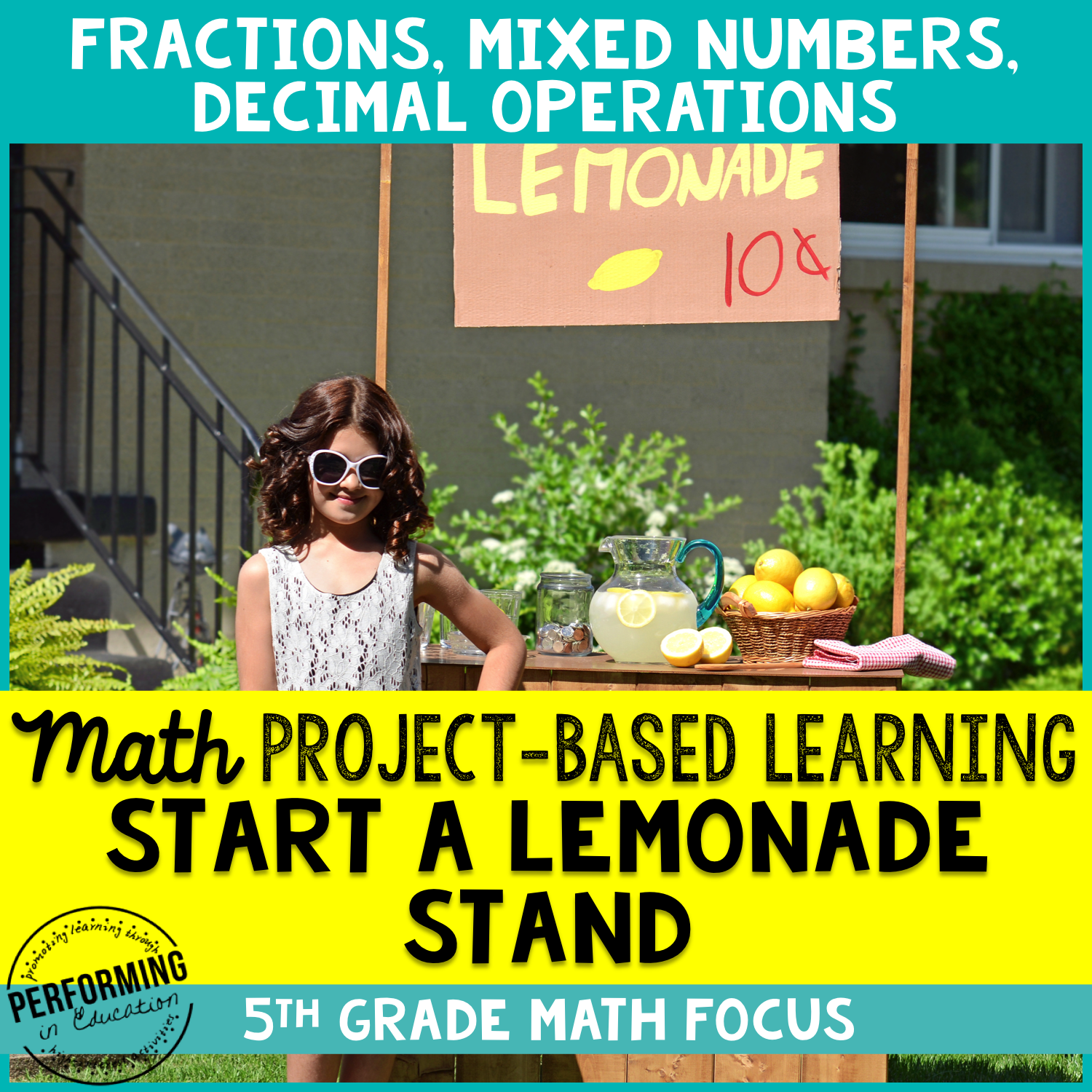 5th Grade Summer Project Based Learning: Lemonade Stand Fractions, Decimals 00030