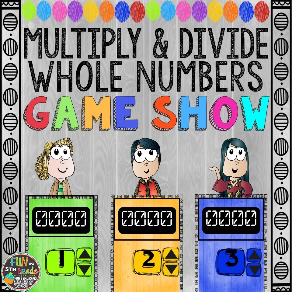 Multiply & Dive Whole Numbers Game Show (PowerPoint Game) 00045