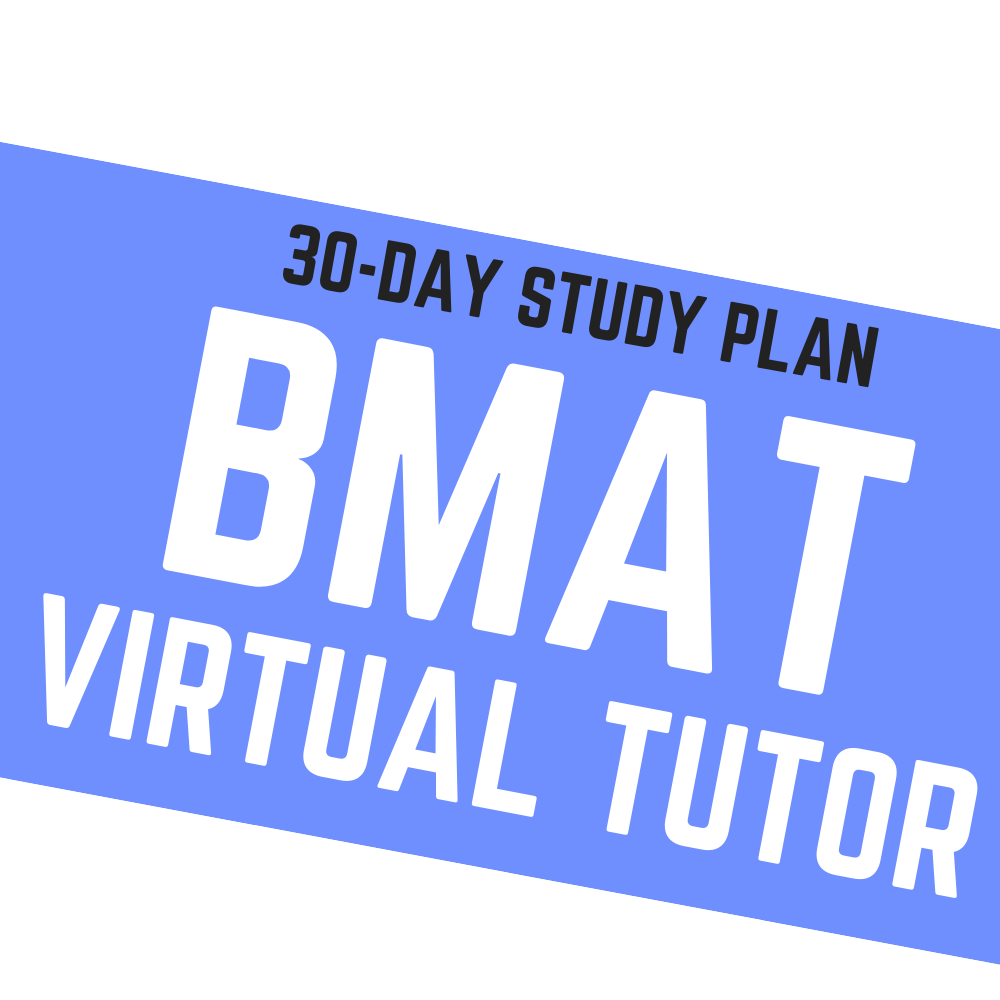 30-DAY BMAT Virtual Tutor (Beta) 30-DAY BMAT Virtual Tutor (Beta)