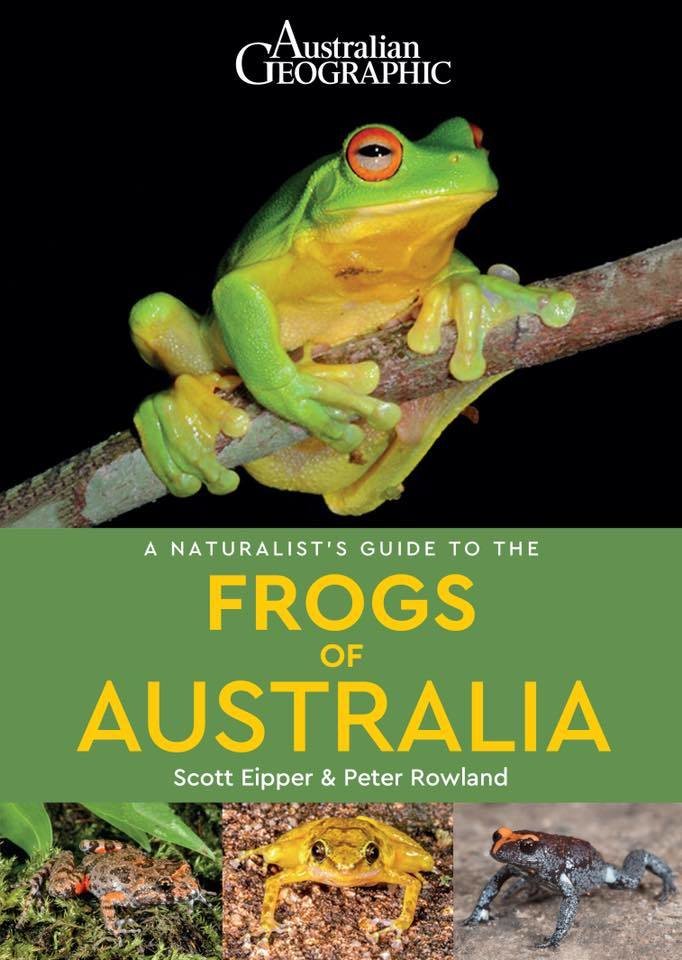 Naturalist's Guide to Frogs of Australia (Australian Geographic) 67003