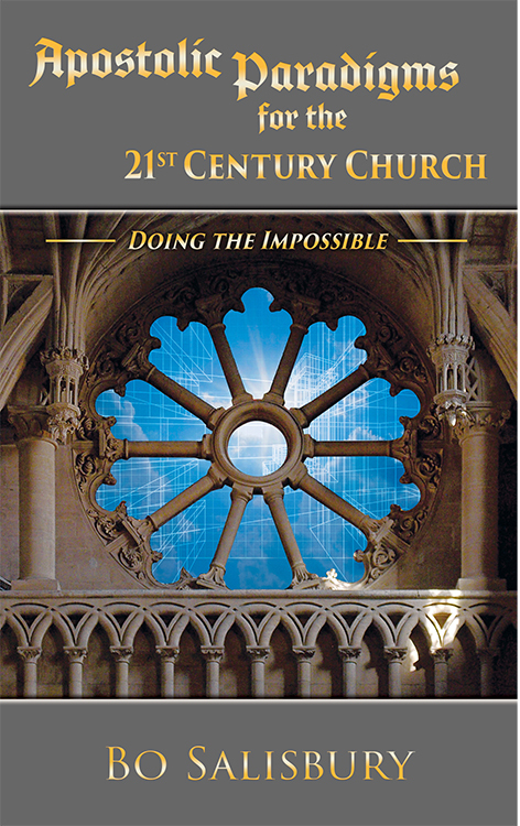 Apostolic Paradigms for the 21st Century Church: Doing the Impossible 5266
