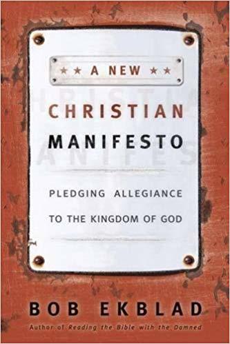 A New Christian Manifesto: Pledging Allegiance to the Kingdom of God 00002