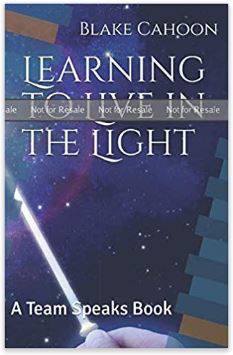 Learning to Live in the Light by Blake Cahoon L3