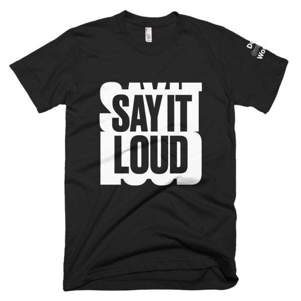 SAY IT LOUD - WHITE Logo Graphic T-Shirt