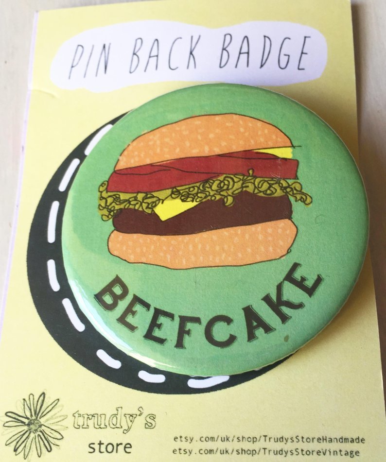 Beefcake burger badge