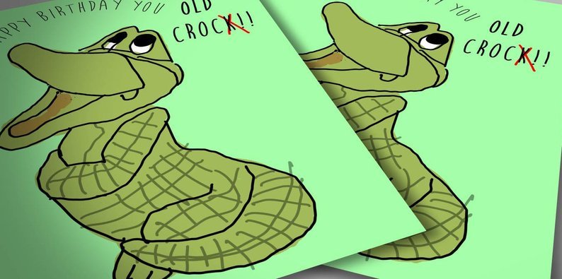 Old Croc(odile) birthday card