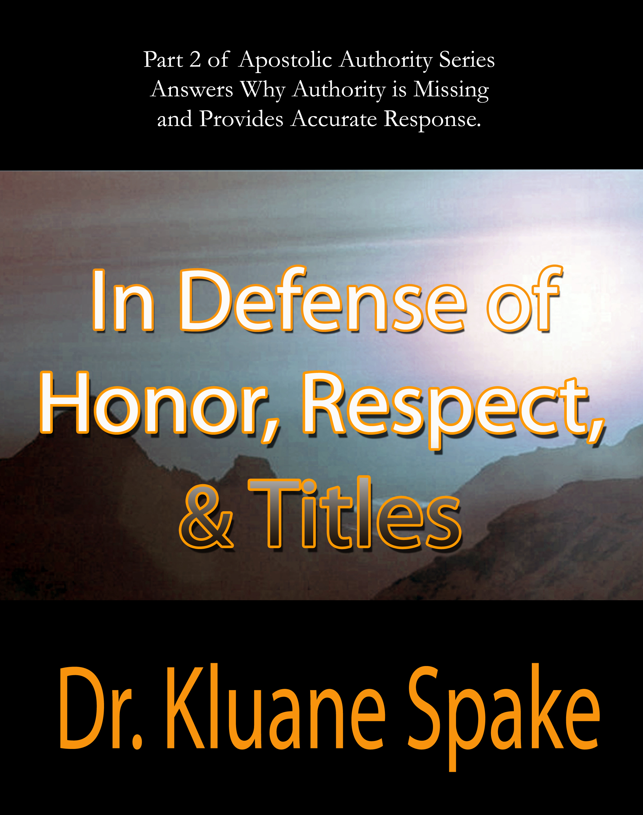 In Defense of Respect, Honor, & Titles 00006
