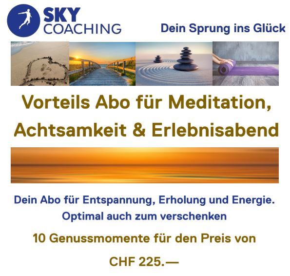 Vorteils Abo für Meditation, Achtsamkeit & Erlebnisabend 2