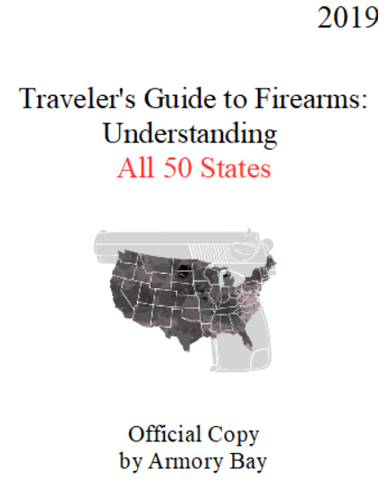 Traveler's Guide to Firearms: Understanding All 50 States 00331