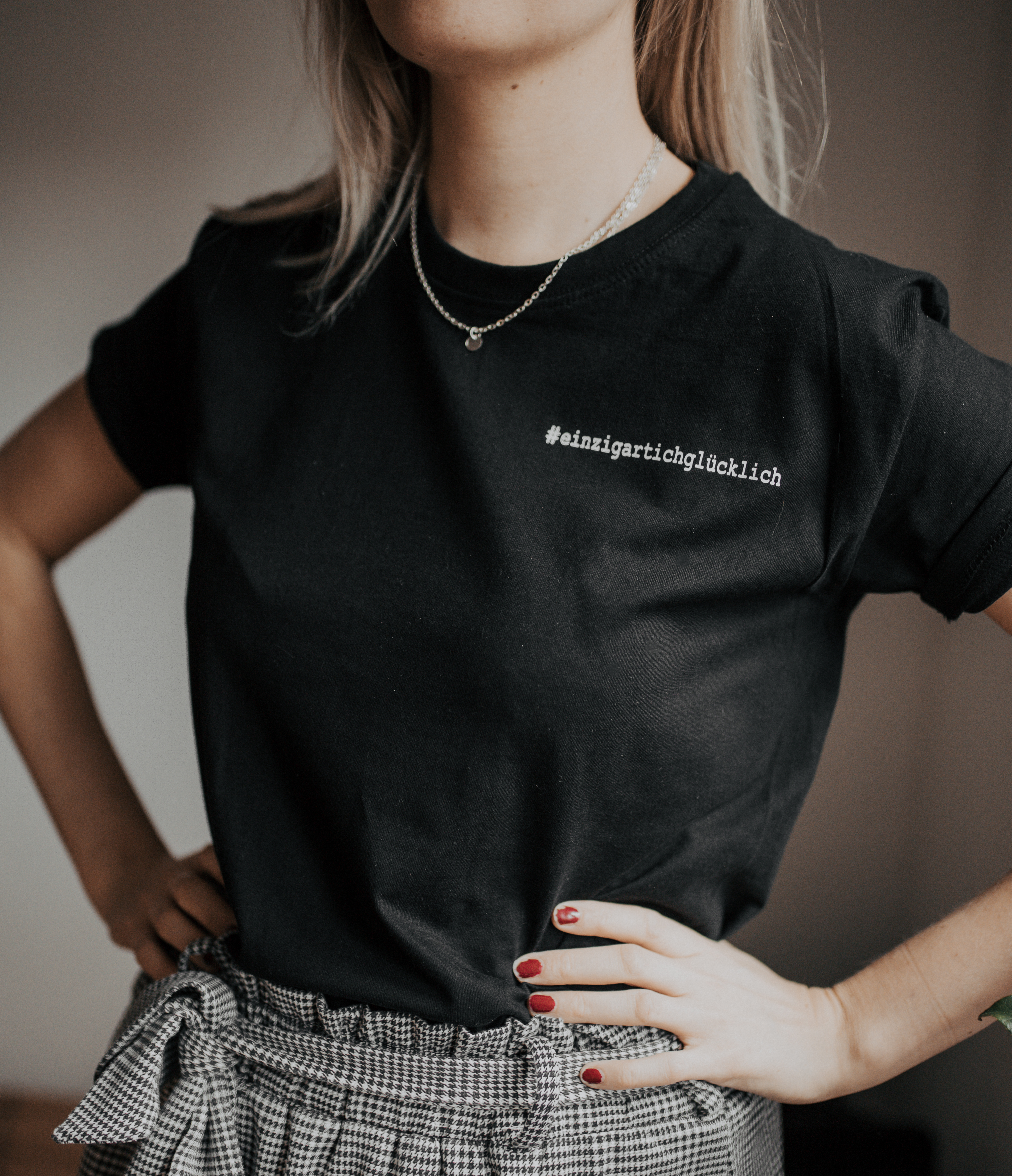 T-Shirt #einzigartichglücklich 00000