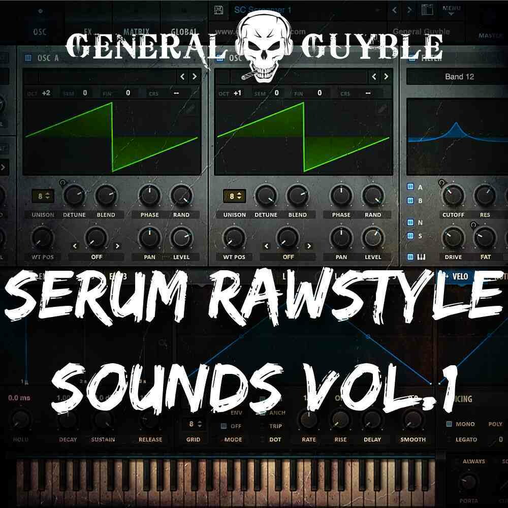 Serum Rawstyle Sounds Vol. 1 - Serum Soundset Serum Rawstyle Sounds Vol. 1 - Serum Soundset
