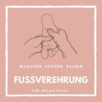 2,5h Fußverehrungs Workshop für Einzelpersonen & Paare