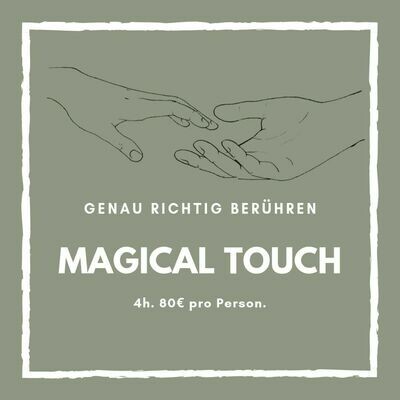 4h Magical Touch Workshop für Einzelpersonen & Paare