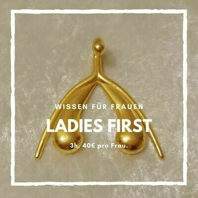 ONLINE Ladies First - Alles über weibliche Sexualität. Von Frau zu Frau.