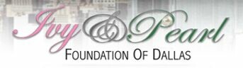 Ivy & Pearl Foundation of Dallas