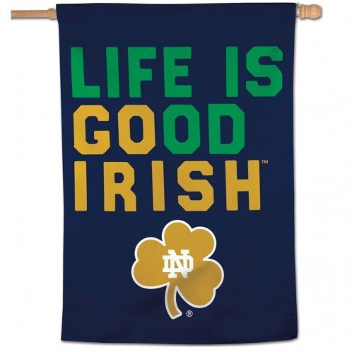 Notre Dame Vertical Banner - Life Is Good: Go Irish 6142