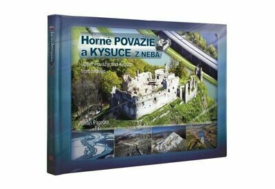 Horné Považie a Kysuce z neba Horné Považie a Kysuce z neba