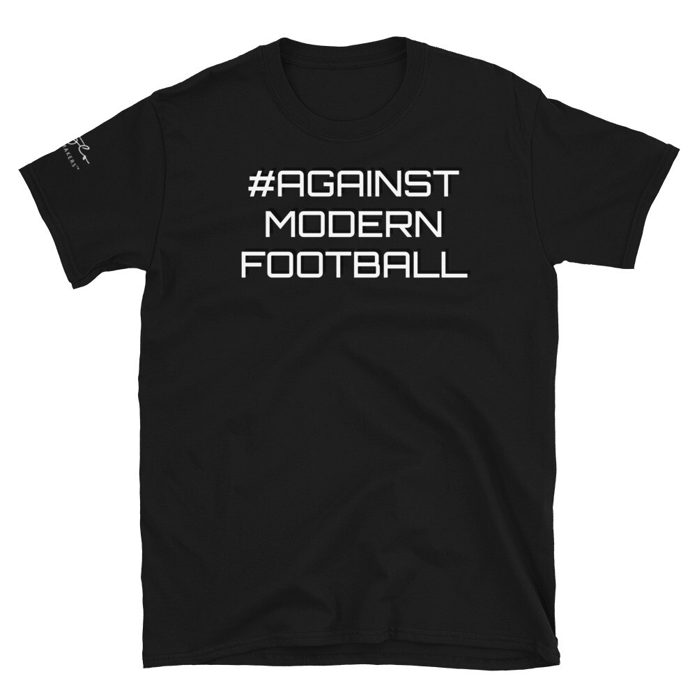 Stylo Matchmakers® Short-Sleeve #againstmodernfootball T-Shirt Stylo Matchmakers® Short-Sleeve #againstmodernfootball T-Shirt