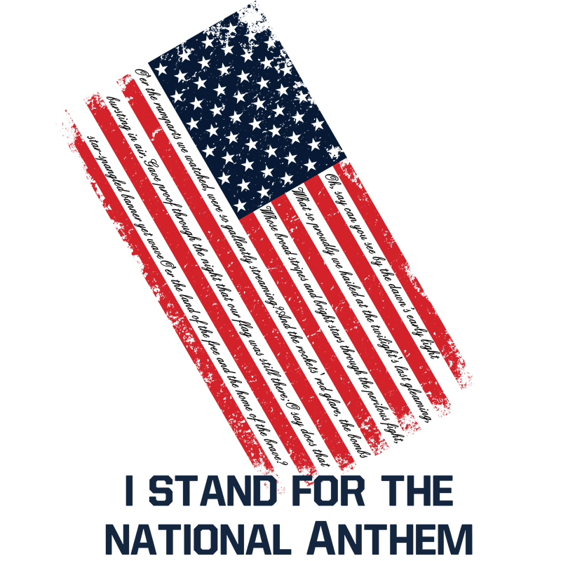 T-Shirt - I Stand For the National Anthem