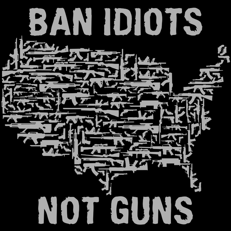 T-Shirt - Ban Idiots, Not Guns (Black)