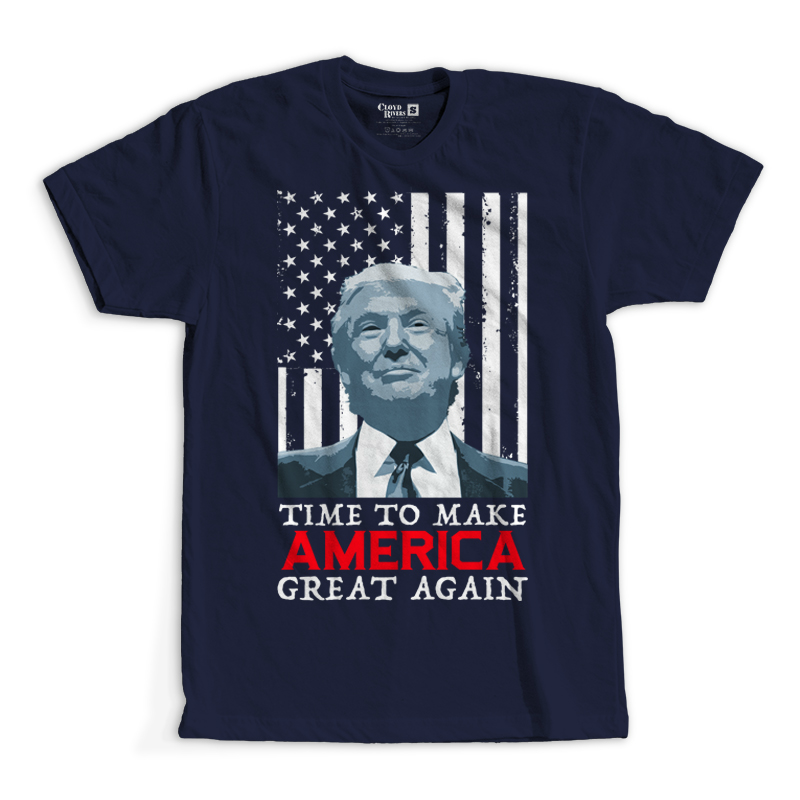 T-Shirt - Time To Make America Great Again