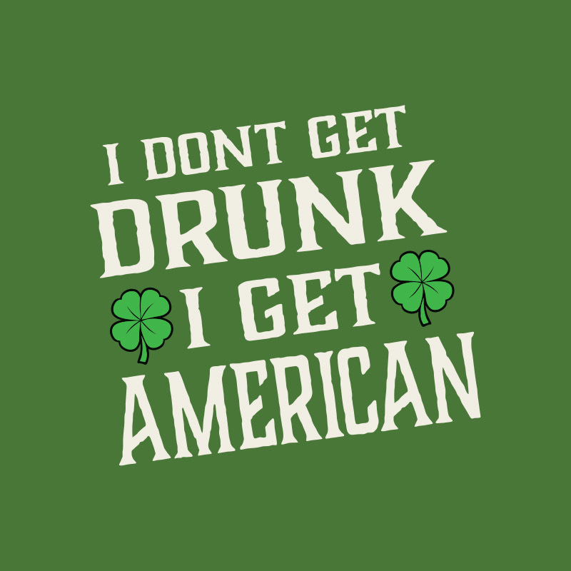 T-Shirt - I Get American