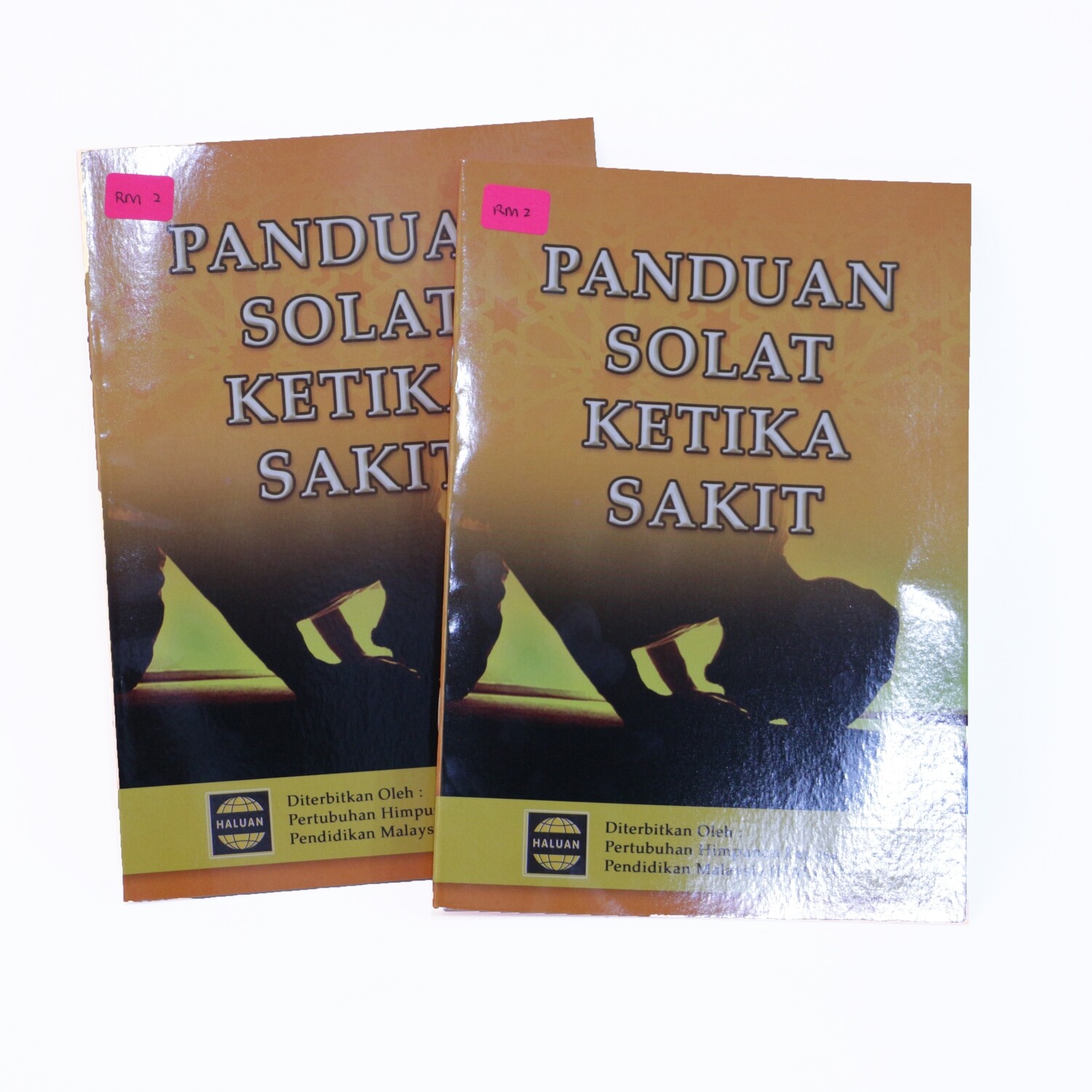 Buku Panduan Solat Ketika Sakit Buku Panduan Solat Ketika Sakit