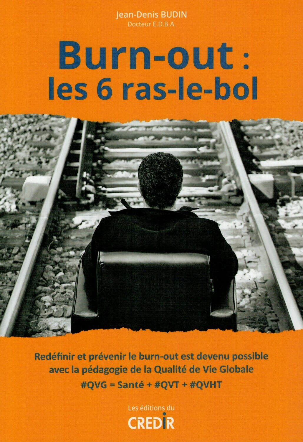 Bur-nout : Les 6 ras le bol Bur-nout : Les 6 ras le bol