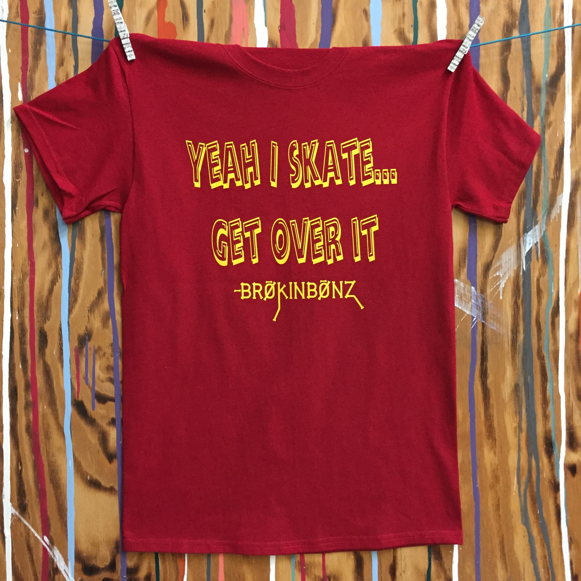 Yeah I Skate, Get Over It Unisex Tee YISUT