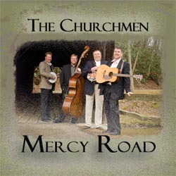 The Churchmen - Mercy Road MFR130620