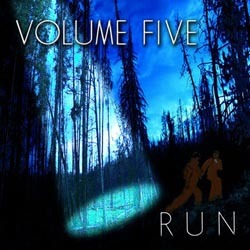 Volume Five - Run MFR130219