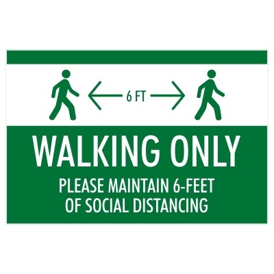 Walking Only, Please Maintain 6' of Separation at All Times - Sign Walking Only, Please Maintain 6' of Separation at All Times - Sign