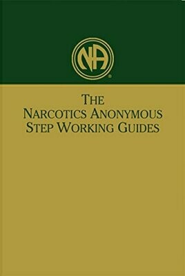 Narcotics Anonymous Step Working Guide Ebooks Narcotics Anonymous Step Working Guide Ebooks