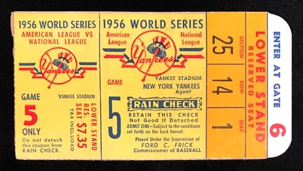 1956 World Series Ticket Game 5 - The only Perfect Game pitched in a World Series.
