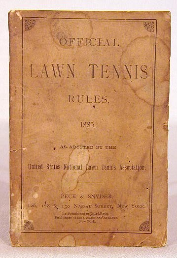 1885 Peck & Snyder Official Lawn Tennis Rules
