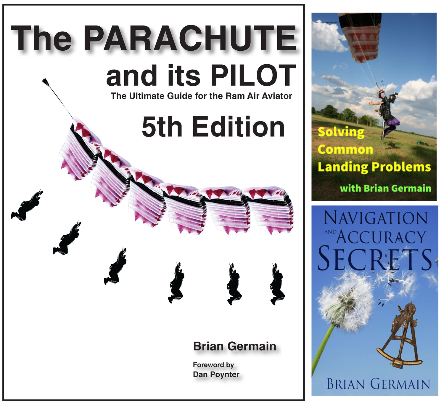 The Parachute and its Pilot 5th Edition, The Ultimate Guide for the Ram Air Aviator