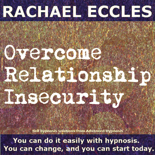 Overcome Relationship Insecurity hypnosis, hypnotherapy mp3 Download Overcome Relationship Insecurity hypnosis, hypnotherapy mp3 Download