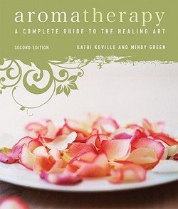 Aromatherapy A Complete Guide to the Healing Art BOOK-KKMG